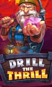 Drill The Thrill